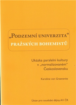 "Podzemní univerzita" pražských bohemistů