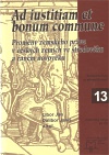 Ad iustitiam et bonum commune. Proměny zemského práva v českých zemích ve středověku a raném novověk