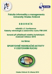 Sborník referátů z 3. konference na téma: Sportovně rekreační aktivity v ČR