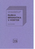 Ruská gramatika v kostce, 4. vydání