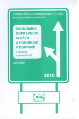 Ekonomika dopravních služeb a podnikání v dopravě (Cvičebnice a prac.sešit), 2. vydání