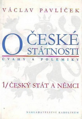 O české státnosti 1 - Český stát a Němci