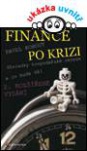 Finance po krizi - důsledky hospodářské recese,  2. vydání