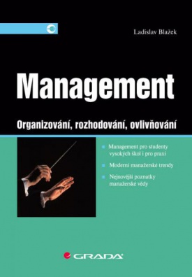 Management - organizování, rozhodování, ovlivňování