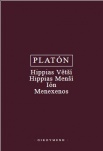 Hippias Větší, Hippias Menší, Ión, Menexenos
