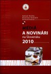 Médiá a novinári na Slovensku 2010