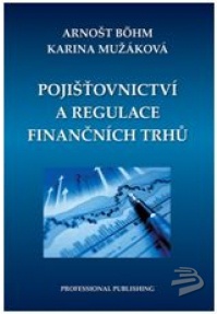 Pojišťovnictví a regulace finančních trhů