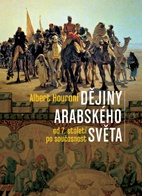 Dějiny arabského světa od 7.století po současnost