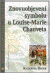 Znovuobjevení symbolu u Louise-Marie Chauveta