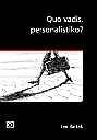 Quo vadis, personalistiko?