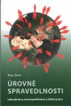 Úrovně spravedlnosti: Liberalismus, kosmopolitismus a lidská práva