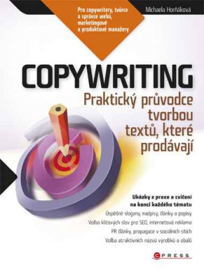 Copywriting - Podrobný průvodce tvorbou textů, které prodávají