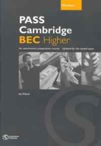 Pass Cambridge BEC Higher - Workbook