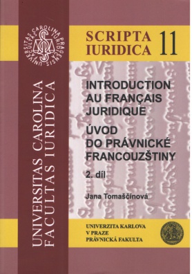 Úvod do právnické francouzštiny 2.díl (Scripta Iuridica 11)