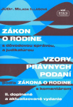 Zákon o rodine s dôvodovou správou, vzory právnych podanie podl'a zákona o rodine