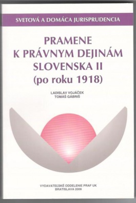 Pramene k právnym dejinám Slovenska II (po roku 1918)
