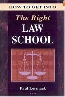 How to Get into the Right Law School, 2nd Edition