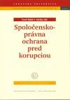 Spoločensko-právna ochrana pred korupciou