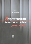 Repetitórium trestného práva procesného