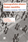 Demografická situace České republiky (proměny a kontexty 1993-2008)