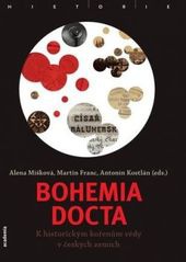 Bohemia docta - k historickým kořenům vědy v českých zemích