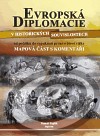 Evropská diplomacie v historických souvislostech-mapová část s komentářem