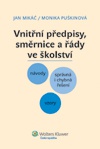 Vnitřní směrnice, předpisy a řády ve školství