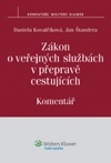 Zákon o veřejných službách v přepravě cestujících. Komentář 