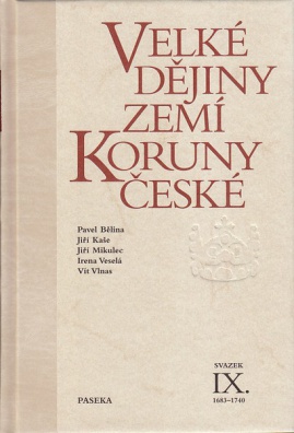 Velké dějiny zemí Koruny české svazek IX. - 1683-1740