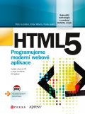 HTML5 - Programujeme moderní webové aplikace