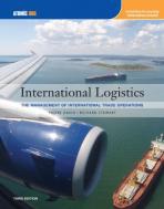 International Logistics: Management of International Trade Operations, 3rd Edition