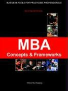 MBA Concepts and Frameworks - Tools for Working Professionals, 2nd Edition