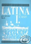 Latina pro střední školy, I.část