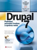 Drupal 7 - podrobný průvodce tvorbou a správou webů