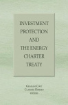 Investment protection and The energy charter treaty