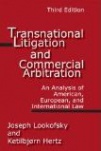 Transnational Litigation and Commercial Arbitration - 3rd Edition
