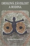 Drogová závislost a rodina