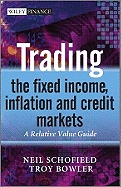 Trading the fixed income, inflation and credit markets