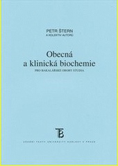Obecná a klinická biochemie,2. vydání