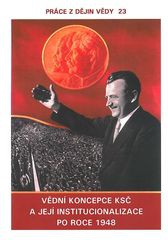 Vědní koncepce KSČ a její institucionalizace po roce 1948
