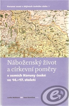 Náboženský život a církevní poměry v zemích koruny české ve  14. - 17. století