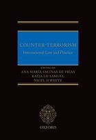Counter-Terrorism - International Law and Practice
