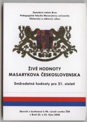 Živé hodnoty Masarykova Československa