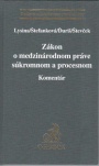Zákon o medzinárodnom práve súkromnom a procesnom - Komentár