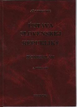 Ústava Slovenskej republiky - komentár, 3.vydanie