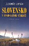 Slovensko v dvadsiatom storočí