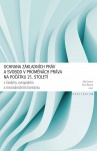 Ochrana základních práv a svobod v proměnách práva na počátku 21.století