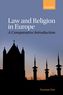Law and Religion in Europe a comparative Introduction