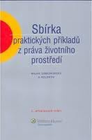 Sbírka praktických příkladů z práva životního prostředí, 2. vydání