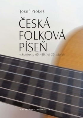 Česká folková píseň v kontextu 60.-80. let 20.století